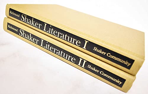 Stock image for Shaker Literature: A Bibliography In Two Volumes: Volume 1: By The Shakers, Volume 2: About The Shakers for sale by Book Bear