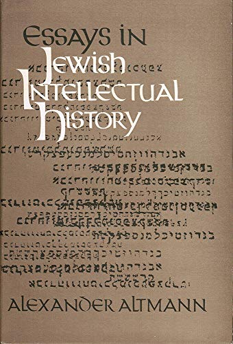 Essays in Jewish Intellectual History. - Altmann, Alexander