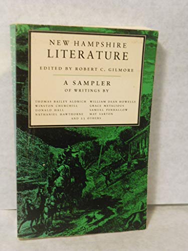 Imagen de archivo de New Hampshire Literature : A Sampler a la venta por Top Notch Books