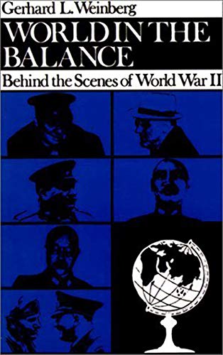 Beispielbild fr World in the Balance: Behind the Scenes of World War II (The Tauber Institute Series for the Study of European Jewry) zum Verkauf von Irish Booksellers