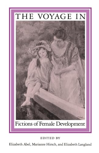 9780874512519: The Voyage in: Fictions of Female Development