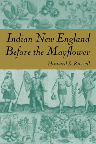 Indian New England Before the Mayflower (9780874512557) by Russell, Howard S.