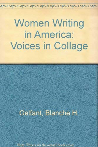 Stock image for Women Writing in America: Voices in Collage for sale by dsmbooks