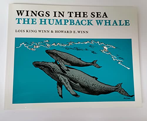 9780874513363: Wings in the Sea: The Humpback Whale