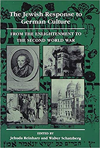 9780874513455: The Jewish Response to German Culture: From the Enlightenment to the Second World War