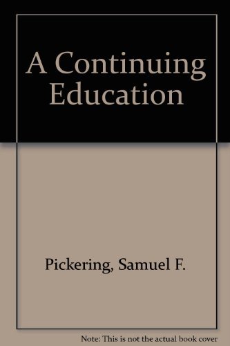 Stock image for A Continuing Education for sale by Better World Books