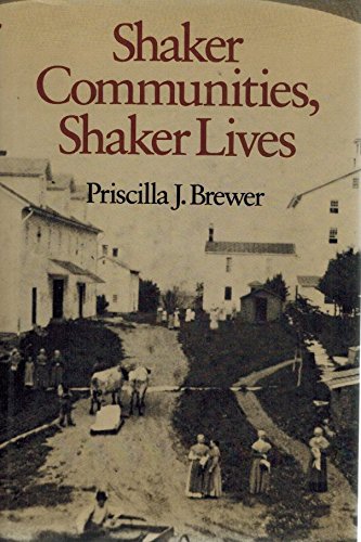 Stock image for Shaker Communities, Shaker Lives for sale by Books of the Smoky Mountains