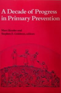 A Decade of Progress in Primary Prevention