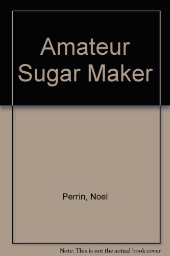 9780874513790: Amateur Sugar Maker