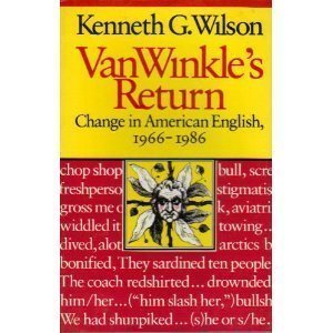 Beispielbild fr Van Winkle's Return: Change in American English, 1966-1986 zum Verkauf von Wonder Book