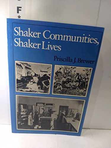 Stock image for Shaker Communities, Shaker Lives for sale by Books of the Smoky Mountains