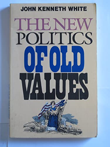 Stock image for The New Politics Of Old Values for sale by Wonder Book