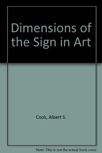 Stock image for Dimensions of the Sign in Art for sale by Better World Books: West