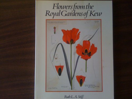 Stock image for Flowers from the Royal Gardens of Kew: Two Centuries of Curtis's Botanical Magazine for sale by WorldofBooks