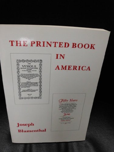 Stock image for The Printed Book in America for sale by Front Cover Books