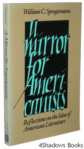 Beispielbild fr A Mirror for Americanists: Reflections on the Idea of American Literature zum Verkauf von Ammareal