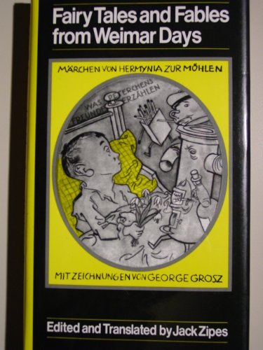 Stock image for Fairy Tales and Fables from Weimar Days for sale by The Warm Springs Book Company