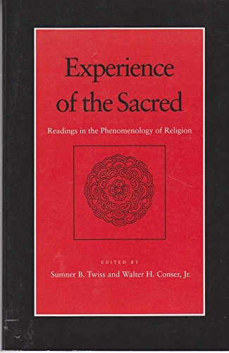 Stock image for Experience of the Sacred: Reading in the Phenomenology of Religion for sale by ZBK Books