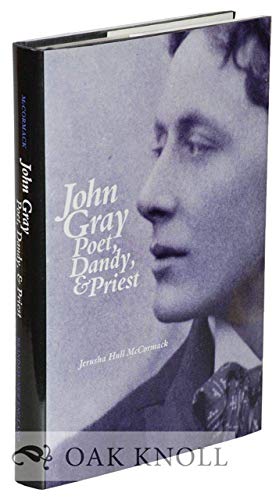 9780874515336: John Gray: Poet, Dandy and Priest