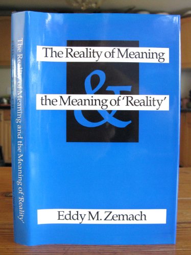 The Reality of meaning the Meaning of ?Reality?