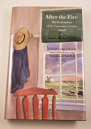 Beispielbild fr After the Fire: The Destruction of the Lancaster County Amish zum Verkauf von Wonder Book