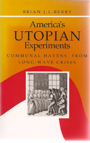 Imagen de archivo de America's Utopian Experiments : Communal Havens from Long-Wave Crises a la venta por Better World Books: West