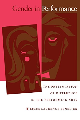 Imagen de archivo de Gender in Performance : The Presentation of Difference in the Performing Arts a la venta por Better World Books