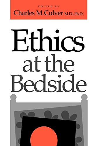 Stock image for Ethics at the Bedside for sale by Better World Books: West