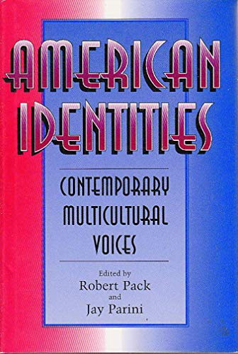 Beispielbild fr American Identities : Contemporary Multicultural Voices zum Verkauf von Better World Books