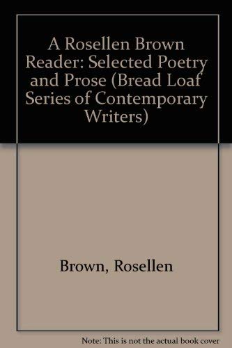 Stock image for A Rosellen Brown Reader: Selected Poetry and Prose for sale by BookHolders