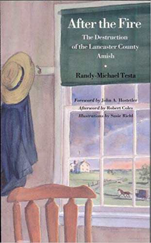 Beispielbild fr After the Fire: The Destruction of the Lancaster County Amish zum Verkauf von Wonder Book