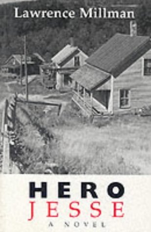 Hero Jesse: A Novel (9780874516630) by Millman, Lawrence