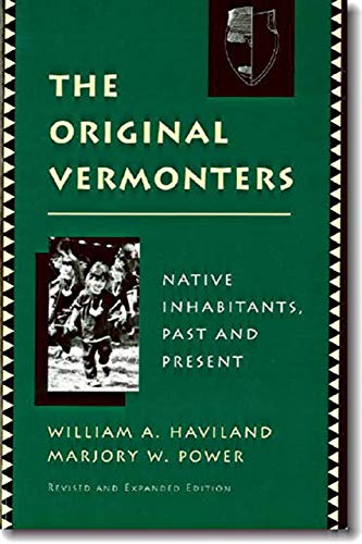 Beispielbild fr The Original Vermonters : Native Inhabitants, Past and Present zum Verkauf von Better World Books