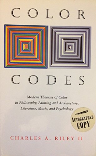 9780874516715: Color Codes: Modern Theories of Color in Philosophy, Painting and Architecture, Literature, Music and Psychology