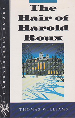 9780874517019: The Hair of Harold Roux (Hardscrabble Books)