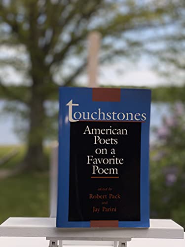 Stock image for Touchstones: American Poets on a Favorite Poem for sale by North Country Books