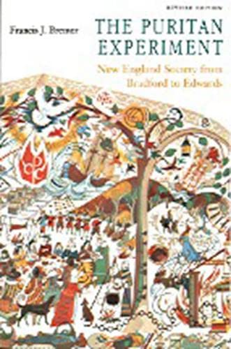 Imagen de archivo de The Puritan Experiment: New England Society from Bradford to Edwards (Library of New England) a la venta por BookHolders