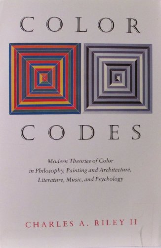 9780874517422: Color Codes: Modern Theories of Color in Philosophy, Painting and Architecture, Literature, Music, and Psychology