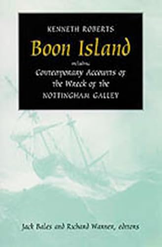 Beispielbild fr Boon Island : Including Contemporary Accounts of the Wreck of the *Nottingham Galley* zum Verkauf von Better World Books