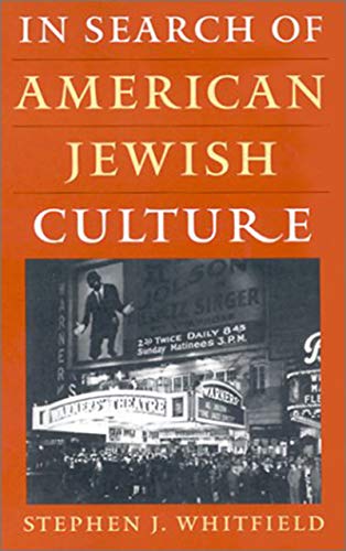 Imagen de archivo de In Search of American Jewish Culture (Brandeis Series in American Jewish History, Culture, and Life) a la venta por HPB-Emerald