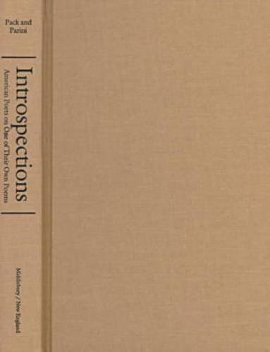 Imagen de archivo de INTROSPECTIONS: AMERICAN POETS ON ONE OF THEIR OWN POEMS (BREAD LOAF ANTHOLOGY) a la venta por WONDERFUL BOOKS BY MAIL