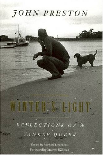 Beispielbild fr WINTER'S LIGHT: Reflections Of A Yankee Queer zum Verkauf von North Country Books