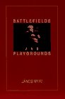 Stock image for Battlefields and Playgrounds (The Tauber Institute Series for the Study of European Jewry) for sale by Court Street Books/TVP Properties, Inc.