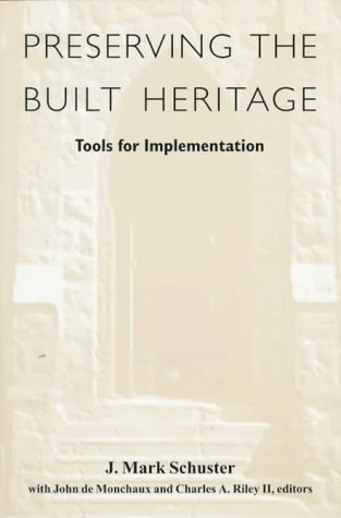 Imagen de archivo de Preserving the Built Heritage: Tools for Implementation a la venta por Allyouneedisbooks Ltd