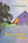Beispielbild fr Judgment Hill: A Novel (Hardscrabble BooksFiction of New England) zum Verkauf von Jenson Books Inc