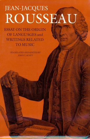 9780874518399: Essay on the Origin of Languages and Writings Related to Music: 7 (The Collected Writings of Rousseau)