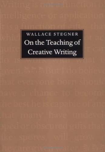 Beispielbild fr On the Teaching of Creative Writing : Responses to a Series of Questions zum Verkauf von Better World Books: West