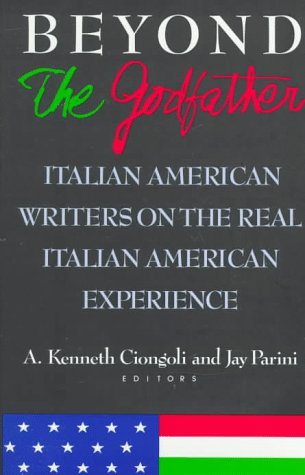 Stock image for Beyond the Godfather : Italian American Writers on the Real Italian American Experience for sale by Better World Books