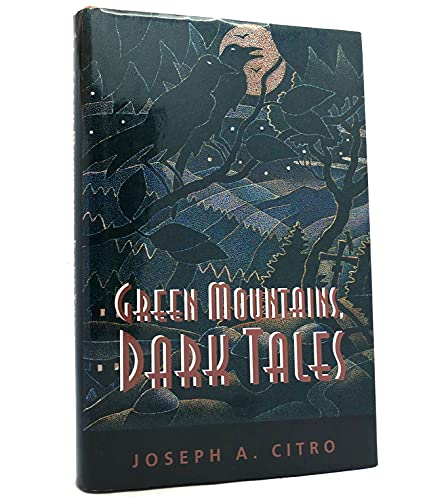 Beispielbild fr Green Mountains, Dark Tales (Hardscrabble Books) zum Verkauf von SecondSale