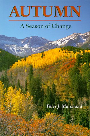 Beispielbild fr Autumn A Season Of Change zum Verkauf von Terrace Horticultural Books